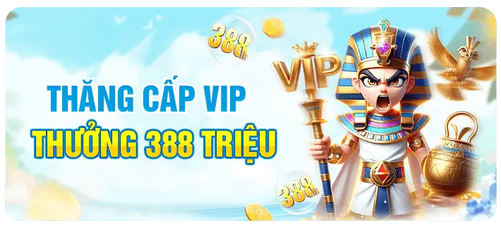 thưởng VIP FLY88 388 triệu